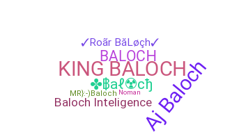 নিকনেম - Baloch