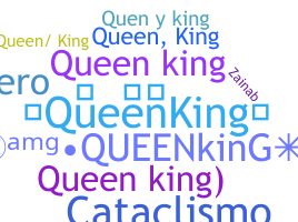 নিকনেম - QueenKing