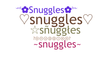 নিকনেম - Snuggles