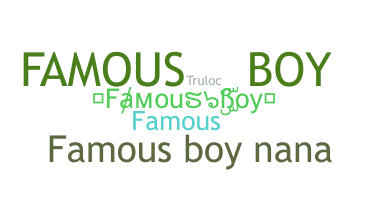 নিকনেম - FamousBoy