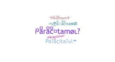 নিকনেম - paracitamol
