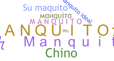 নিকনেম - Manquito