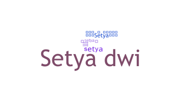 নিকনেম - Setya