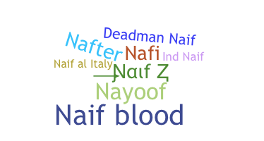 নিকনেম - Naif