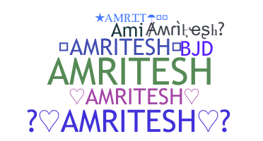 নিকনেম - Amritesh