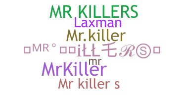 নিকনেম - MrKillers