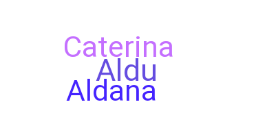 নিকনেম - Aldana