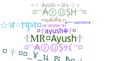 নিকনেম - Ayush