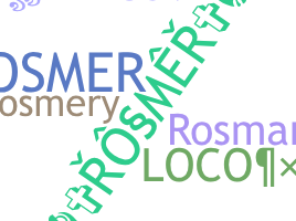 নিকনেম - Rosmer