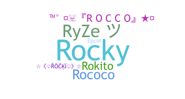 নিকনেম - Rocco