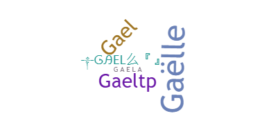 নিকনেম - Gaela