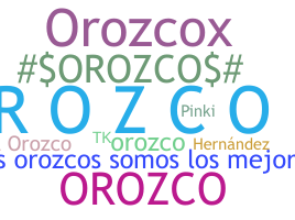 নিকনেম - Orozco