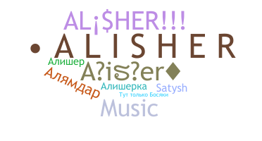 নিকনেম - Alisher