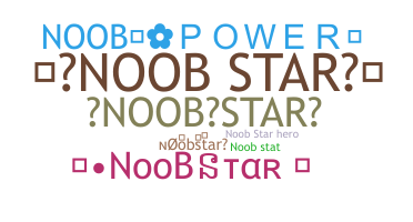 নিকনেম - noobstar