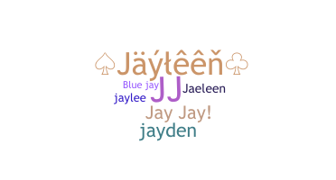 নিকনেম - Jayleen