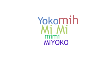 নিকনেম - Miyoko
