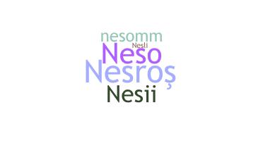 নিকনেম - Nesrin