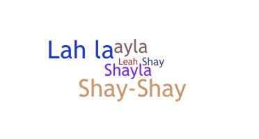 নিকনেম - Shaylah