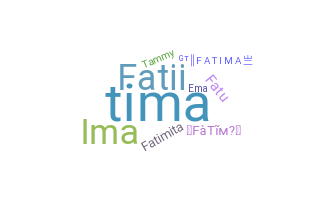 নিকনেম - Fatima