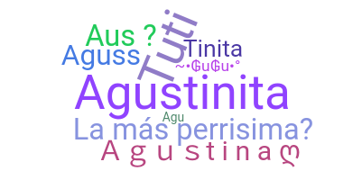 নিকনেম - Agustina