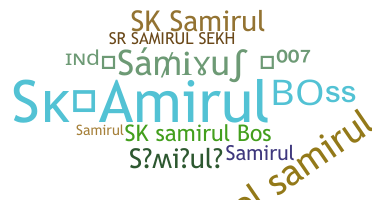 নিকনেম - Samirul