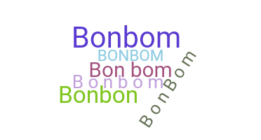 নিকনেম - bonbom
