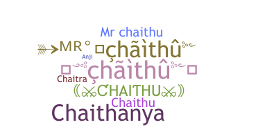 নিকনেম - chaithu