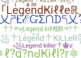 নিকনেম - legendkiller