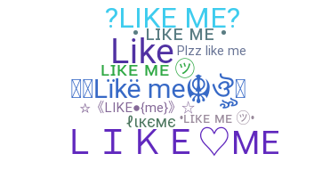 নিকনেম - likeme