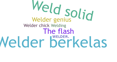নিকনেম - Welder