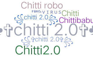 নিকনেম - Chitti2O