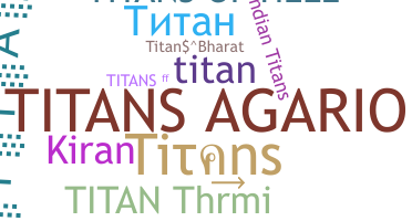 নিকনেম - Titans