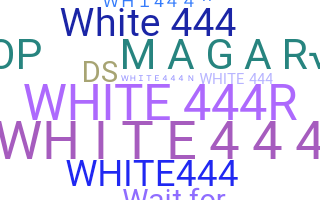 নিকনেম - WHITE4444