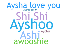 নিকনেম - Aysha