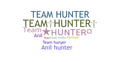 নিকনেম - Teamhunter