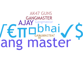 নিকনেম - GangMaster