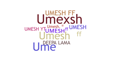 নিকনেম - Umeshff