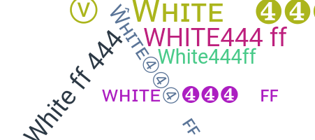 নিকনেম - white444Ff