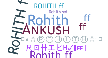 নিকনেম - Rohithff