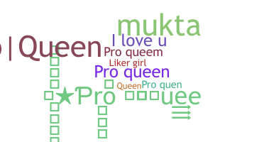 নিকনেম - ProQueen