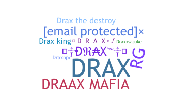 নিকনেম - Drax