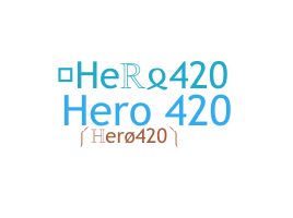 নিকনেম - Hero420