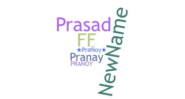 নিকনেম - Pranoy