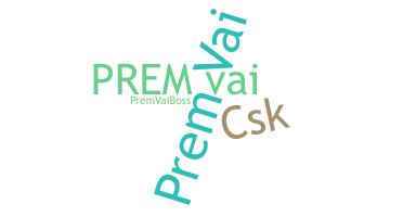 নিকনেম - PREMVAI