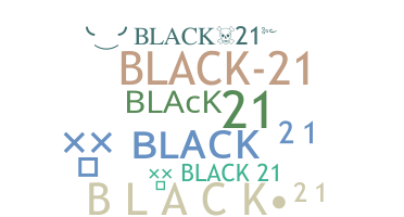 নিকনেম - BLACk21