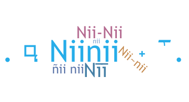 নিকনেম - NiiNii