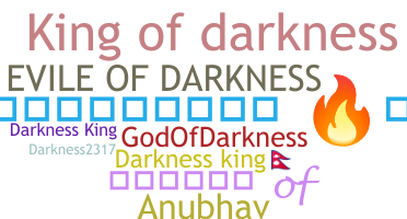 নিকনেম - DarknessKing