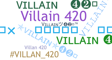 নিকনেম - Villain420
