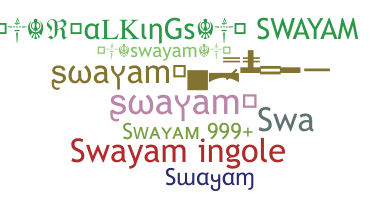 নিকনেম - Swayam