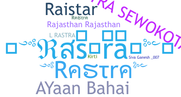 নিকনেম - Rastra